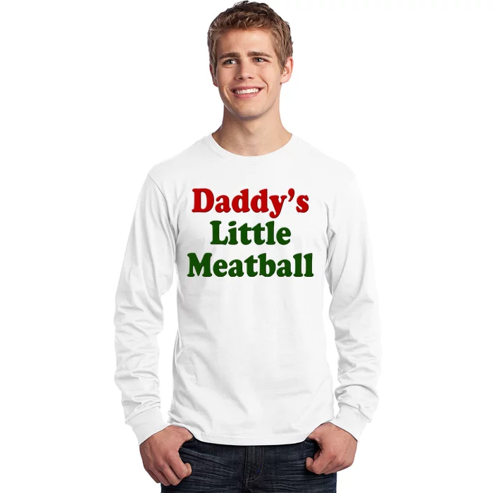 Daddys Little Meatball Cute Gift Long Sleeve Shirt