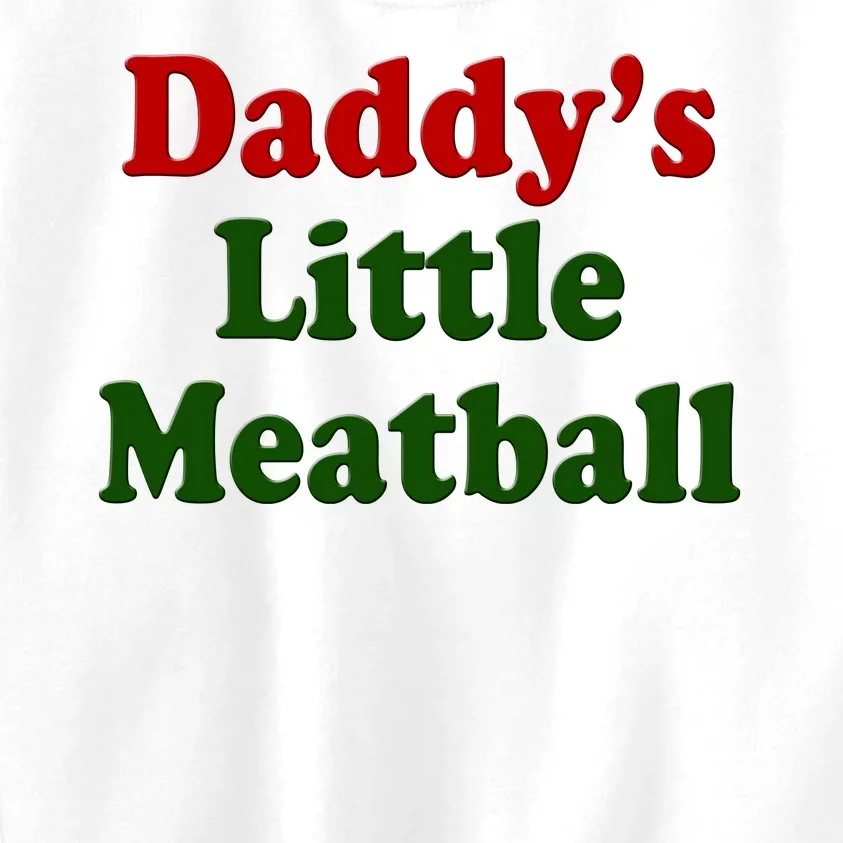 Daddys Little Meatball Cute Gift Kids Sweatshirt