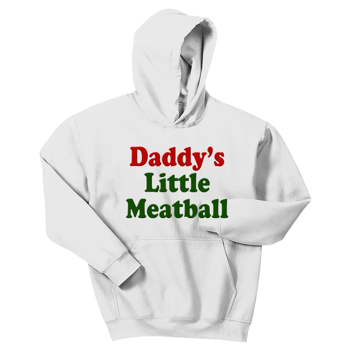 Daddys Little Meatball Cute Gift Kids Hoodie