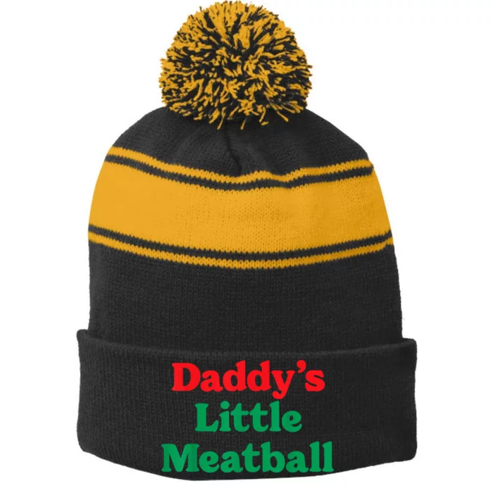 Daddy Little Meatball Italian Funny Stripe Pom Pom Beanie