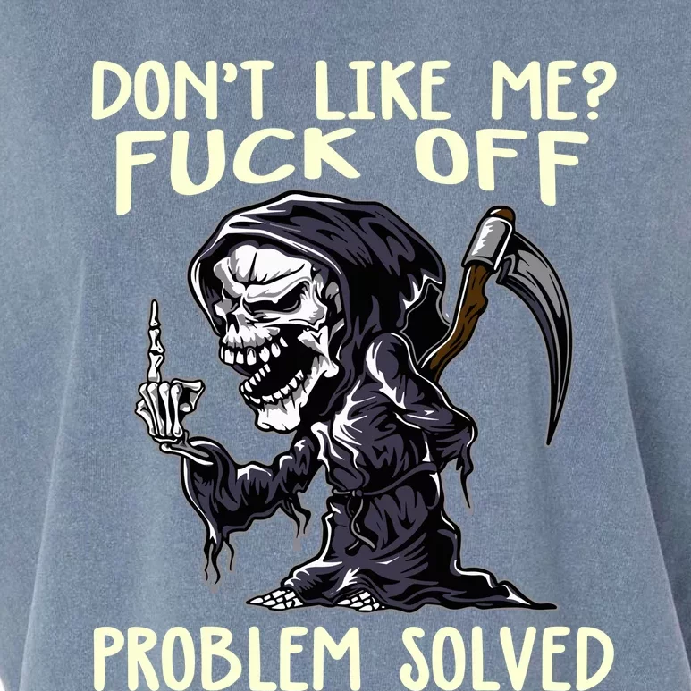 Dont Like Me Fuck Off Problem Solved Funny Grim Reaper Garment-Dyed Women's Muscle Tee