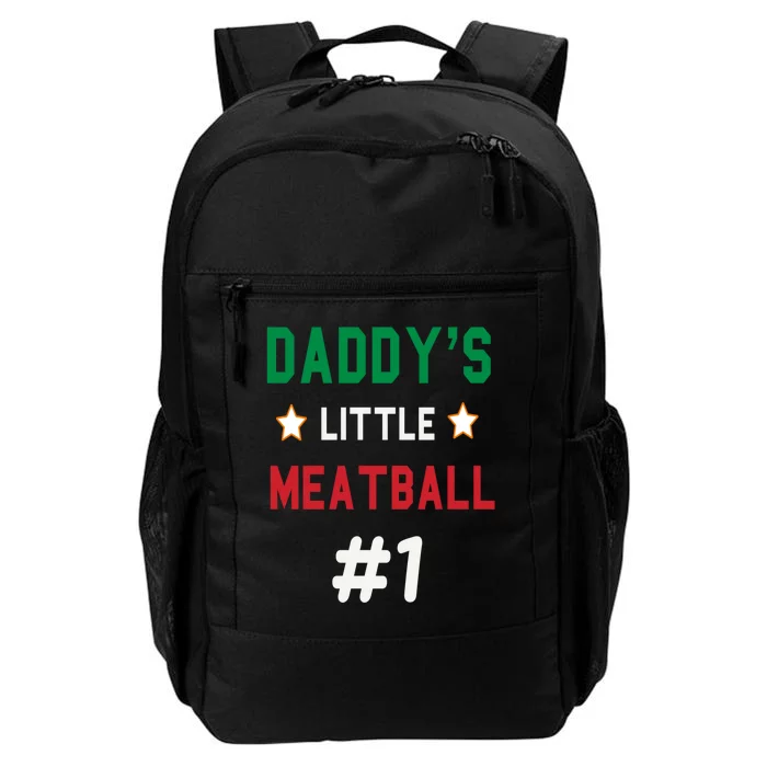 Daddy Little Meatball Italian Mom Sayings Daily Commute Backpack