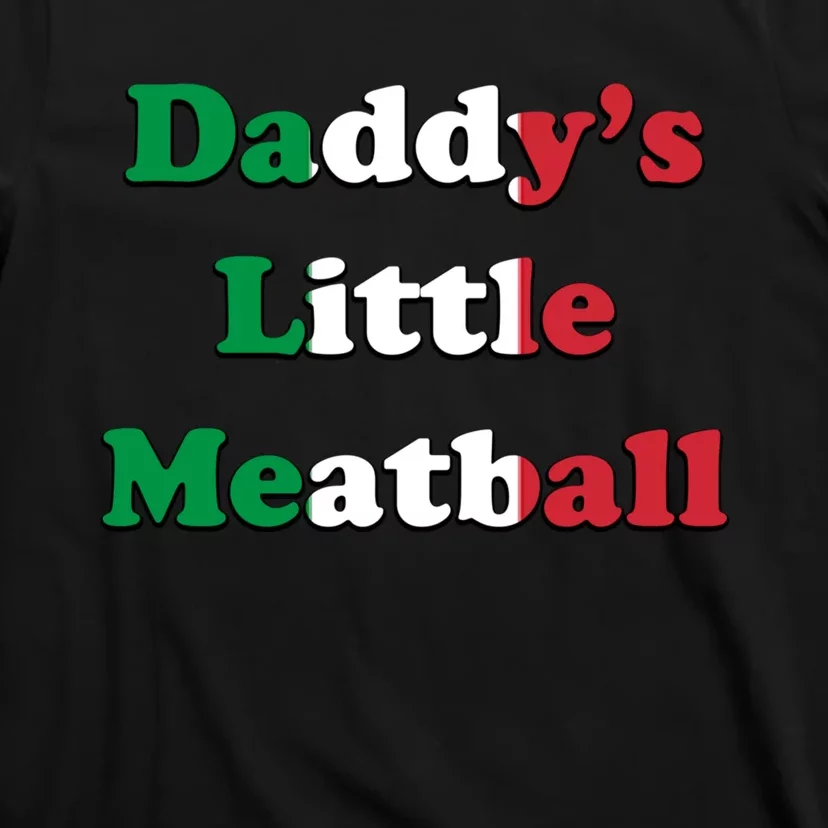 Daddy Little Meatball Italian Ironic Funny Meme Trendy Unisex T-Shirt