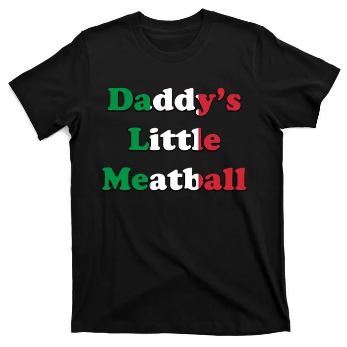 Daddy Little Meatball Italian Ironic Funny Meme Trendy Unisex T-Shirt