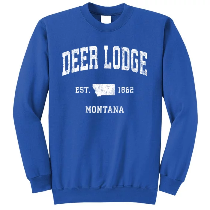 Deer Lodge Montana Mt Vintage Established Athletic Sports Design Tall Sweatshirt