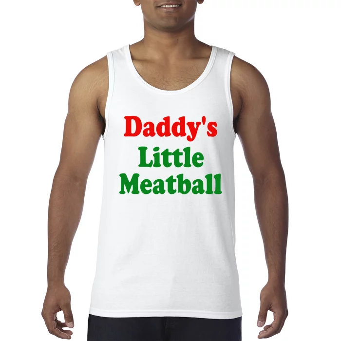 Daddys Little Meatball Funny Italian Joke Tank Top