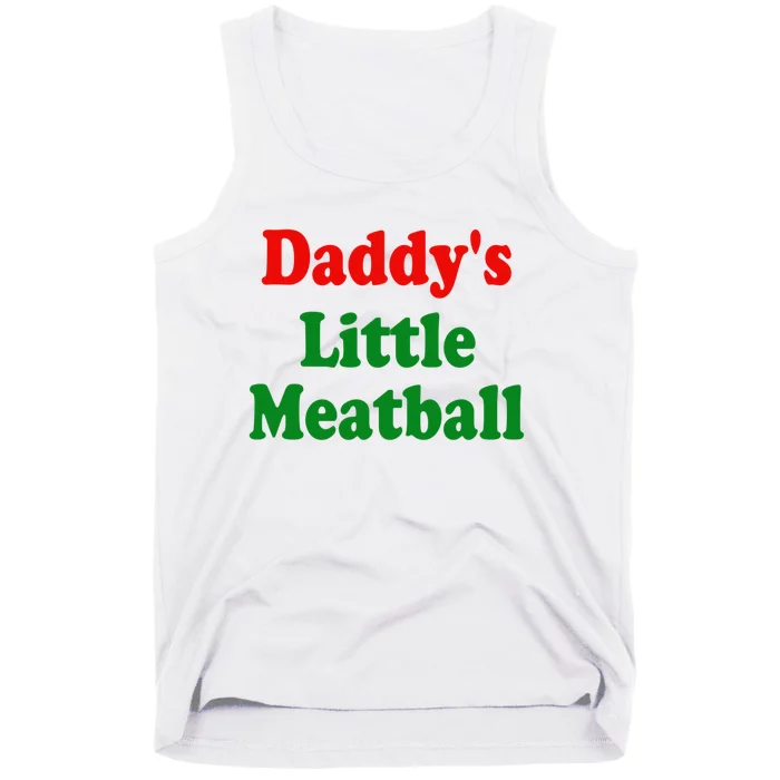 Daddys Little Meatball Funny Italian Joke Tank Top