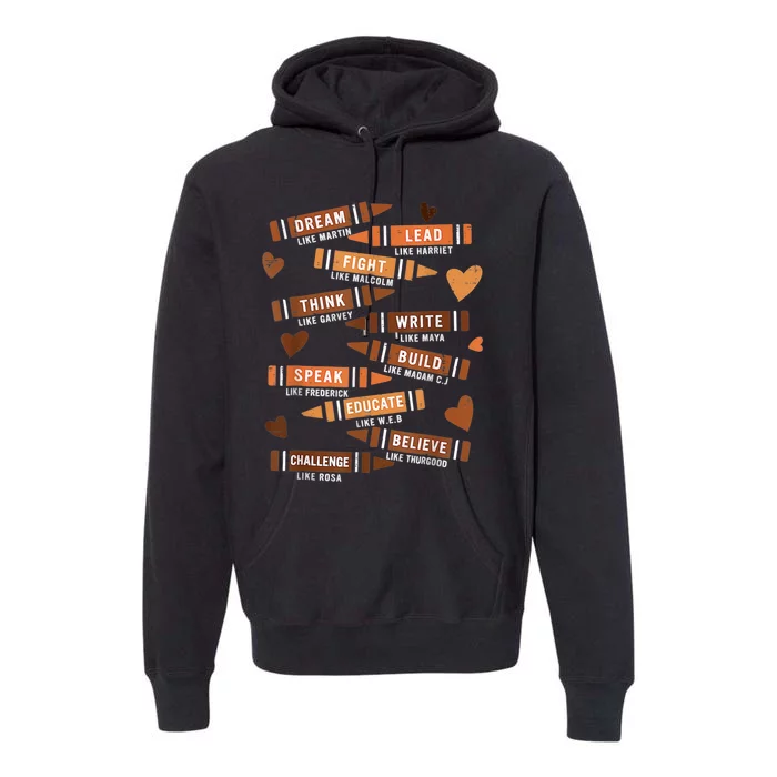 Dream Like Martin Leaders African Black History Month Premium Hoodie