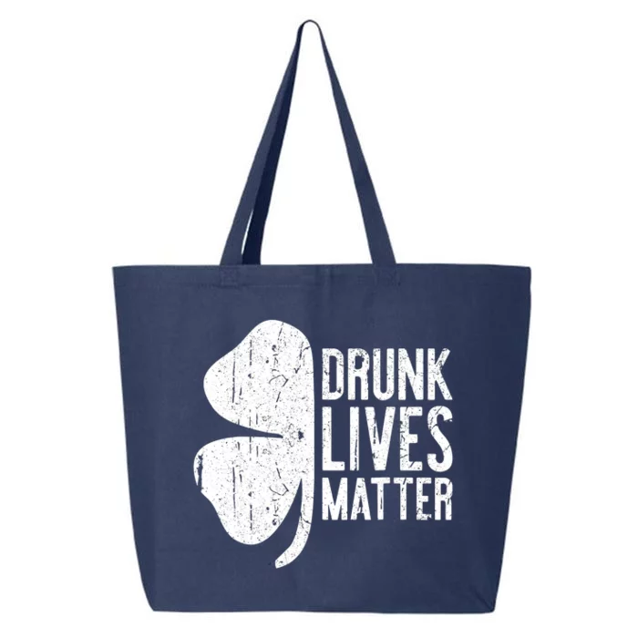 Drunk Lives Matter St. Patrick Day Drinking 25L Jumbo Tote