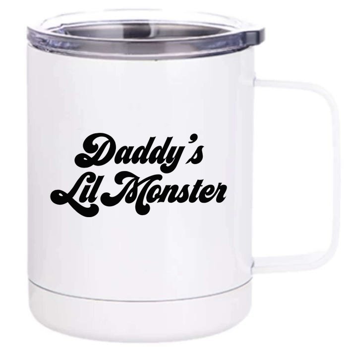 Daddy's Lil Monster Front & Back 12oz Stainless Steel Tumbler Cup