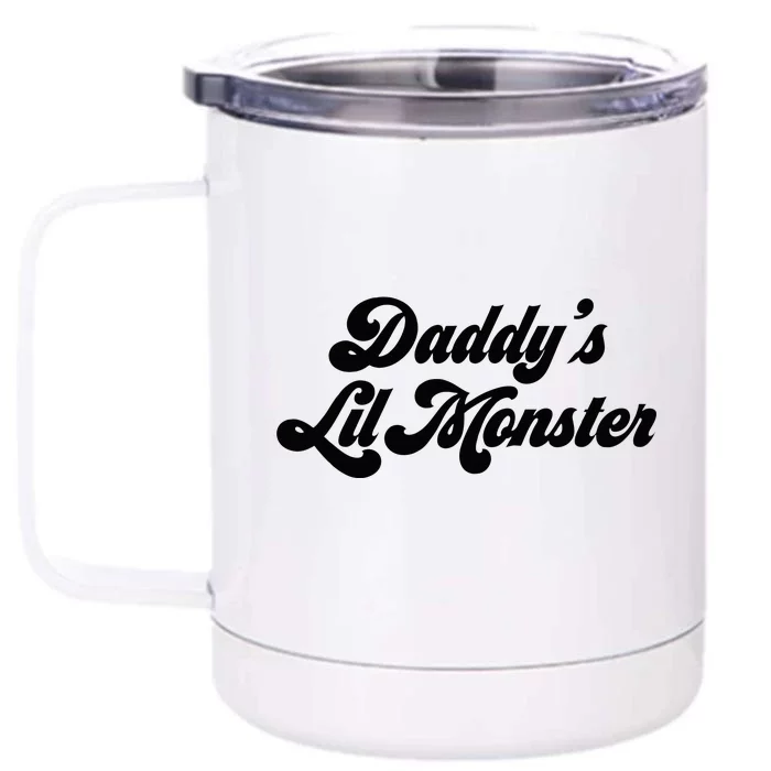 Daddy's Lil Monster Front & Back 12oz Stainless Steel Tumbler Cup