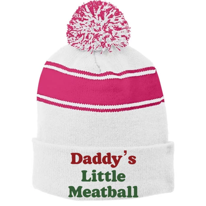 Daddy Little Meatball Italian Funny Daddy Little Meatball Father’s Day Stripe Pom Pom Beanie