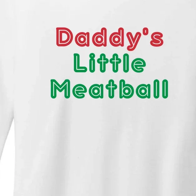 Daddy Little Meatball Womens CVC Long Sleeve Shirt