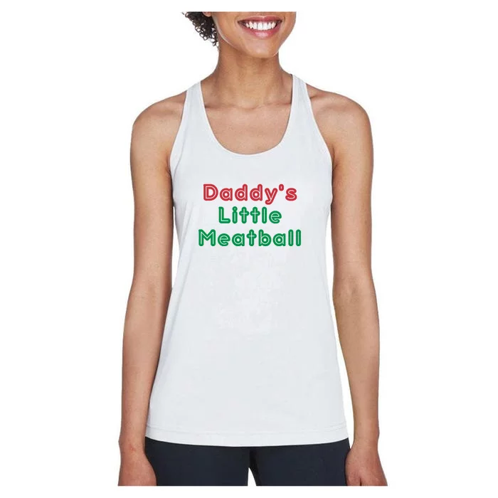 Daddy Little Meatball Women's Racerback Tank