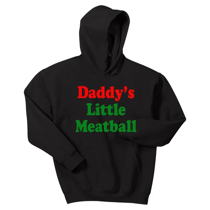 Daddy Little Meatball Italian Kids Hoodie