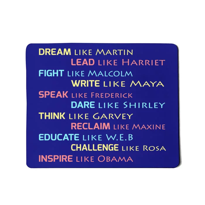 Dream Like Martin Inspirational Black History Influential Cool Gift Mousepad