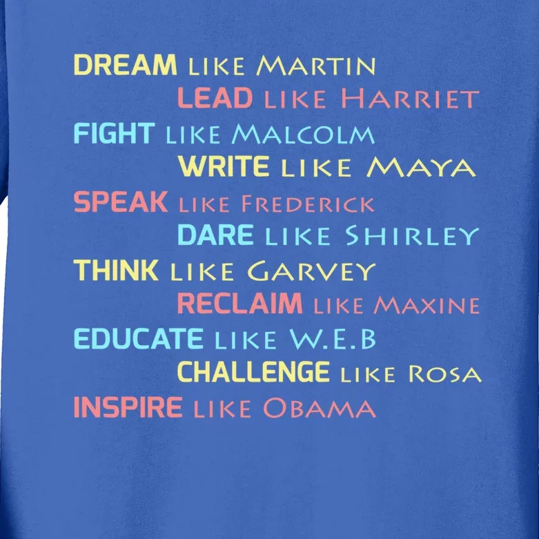 Dream Like Martin Inspirational Black History Influential Cool Gift Kids Long Sleeve Shirt