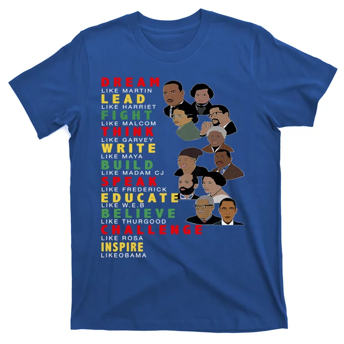 Dream Like Martin Lead Like Harriet Black History Month Gift T-Shirt