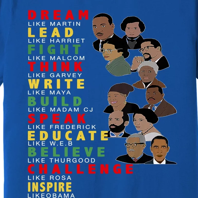 Dream Like Martin Lead Like Harriet Black History Month Gift Premium T-Shirt