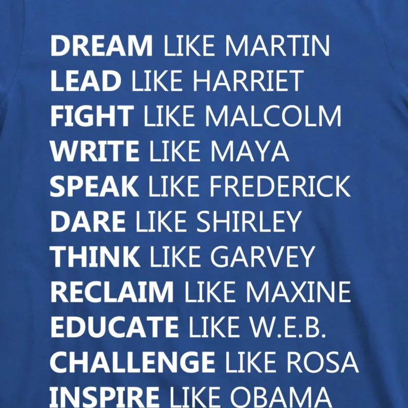 Dream Like Martin Lead Like Harriet Black History Quotes Funny Gift T-Shirt