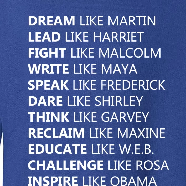 Dream Like Martin Lead Like Harriet Black History Quotes Funny Gift Toddler Sweatshirt