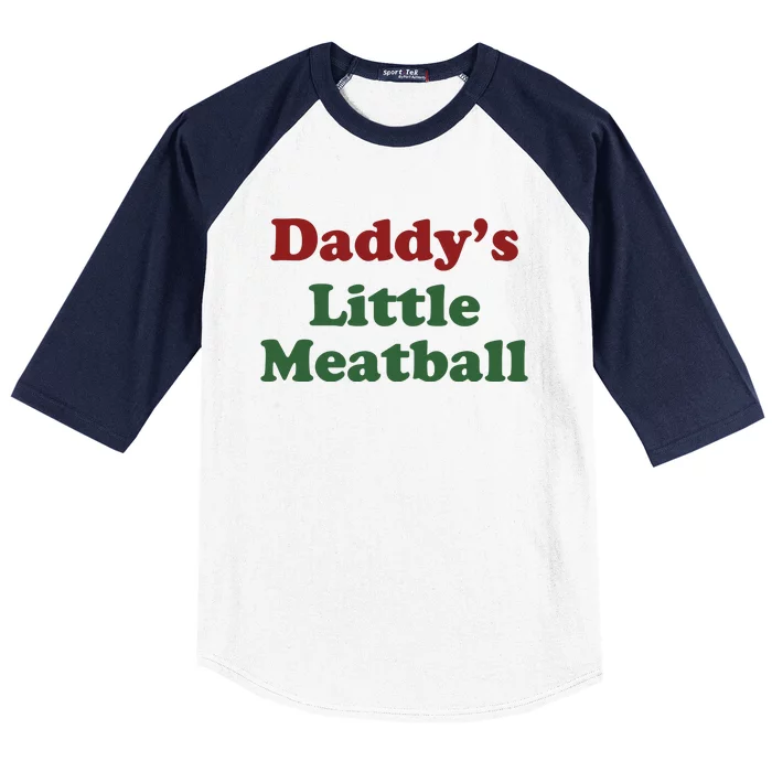 Daddy Little Meatball Baseball Sleeve Shirt