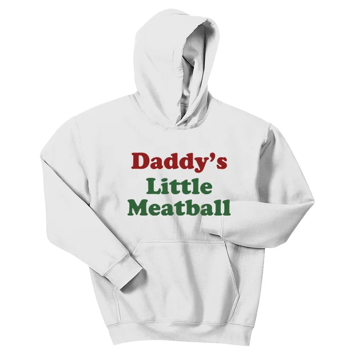 Daddy Little Meatball Kids Hoodie