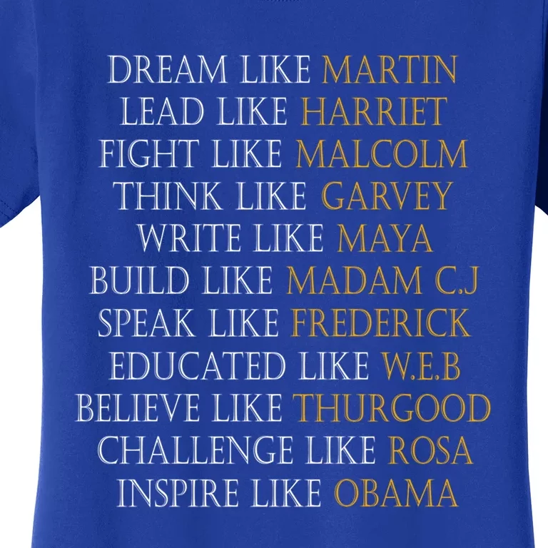 Dream Like Martin Lead Like Harriet Black Pride Front Gift Women's T-Shirt