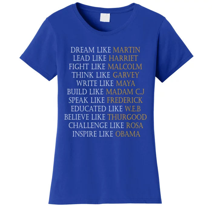 Dream Like Martin Lead Like Harriet Black Pride Front Gift Women's T-Shirt