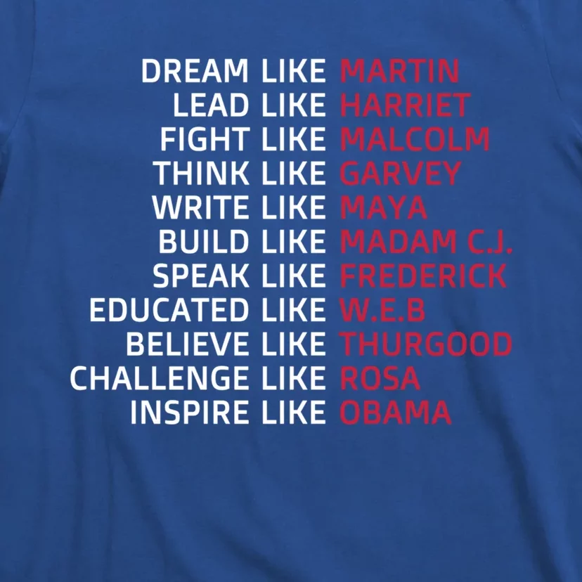 Dream Like Martin Lead Like Harriet Black Pride Funny Gift T-Shirt