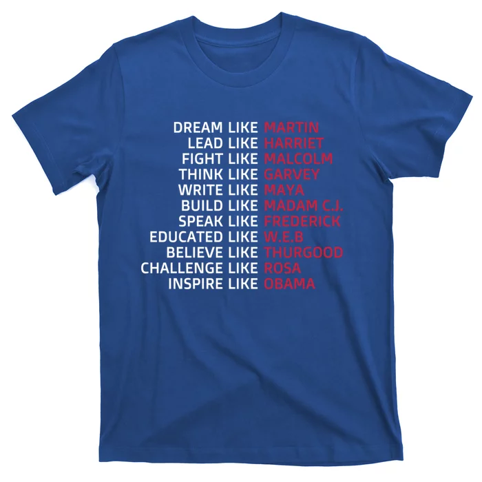 Dream Like Martin Lead Like Harriet Black Pride Funny Gift T-Shirt