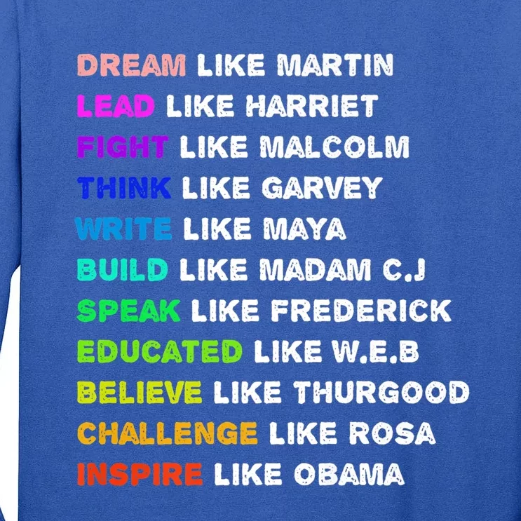 Dream Like Martin Lead Like Harriet Black History Gift Cute Gift Tall Long Sleeve T-Shirt