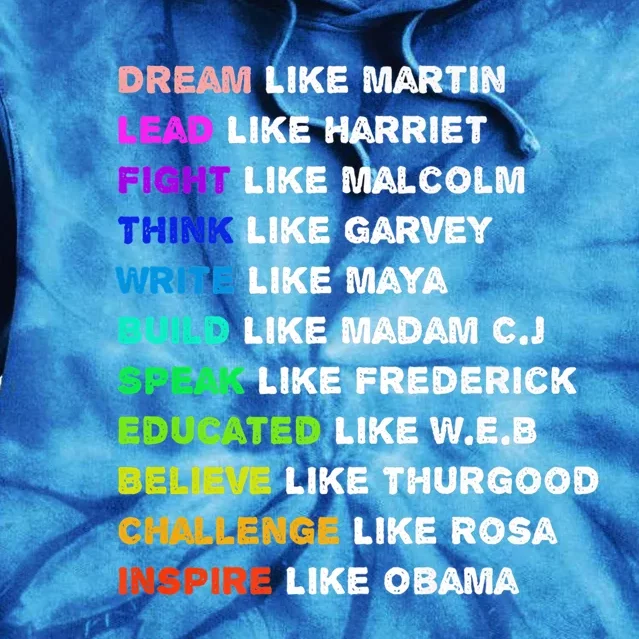 Dream Like Martin Lead Like Harriet Black History Gift Cute Gift Tie Dye Hoodie