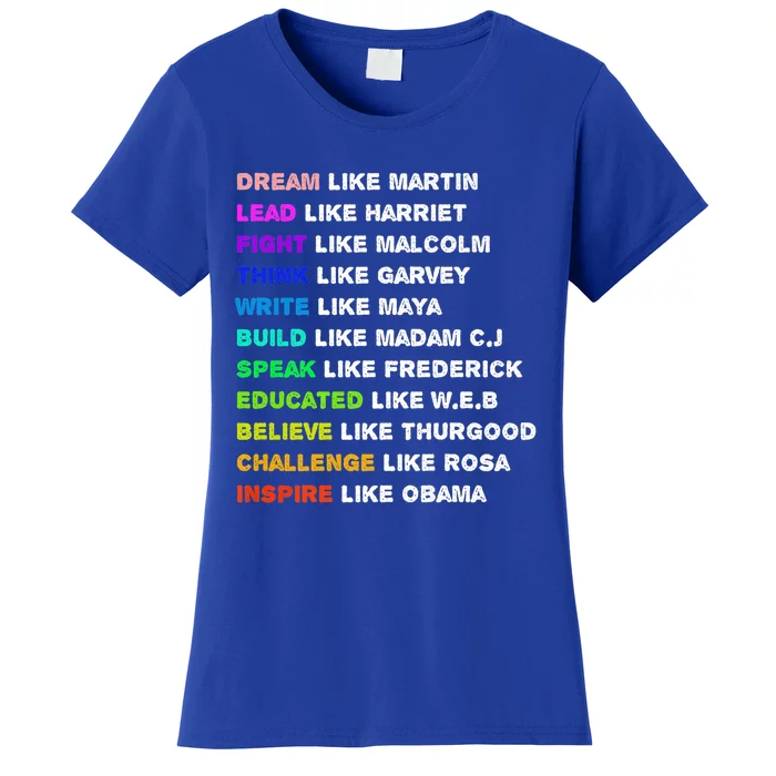 Dream Like Martin Lead Like Harriet Black History Gift Cute Gift Women's T-Shirt