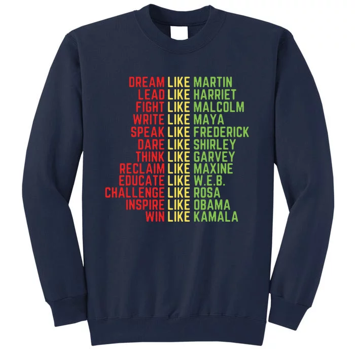 Dream Like Martin Black History Month Tall Sweatshirt