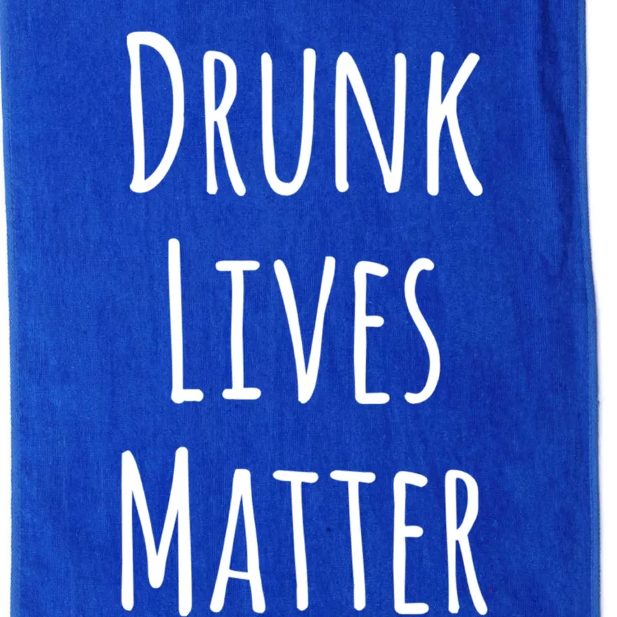 Drunk Lives Matter Gift Platinum Collection Golf Towel