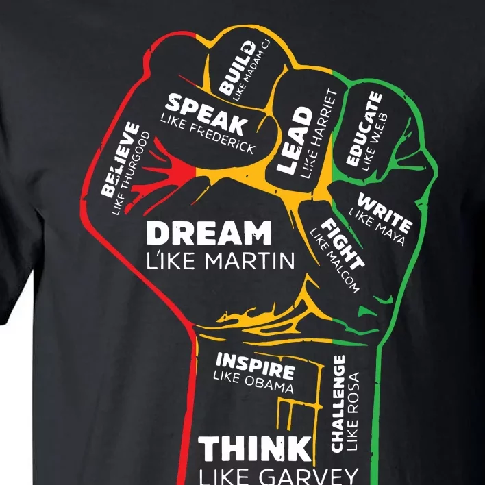 Dream Like Martin Lead Like Harriet Black History Month Tall T-Shirt