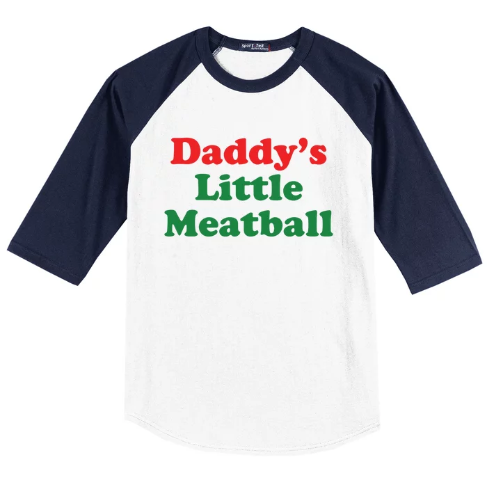 Daddy Little Meatball Italian Ironic Funny Meme Baseball Sleeve Shirt