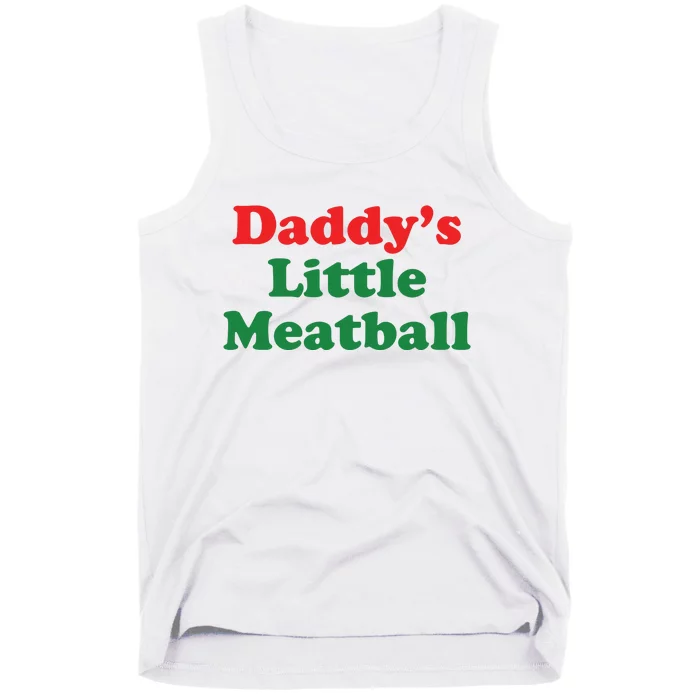 Daddy Little Meatball Italian Ironic Funny Meme Tank Top