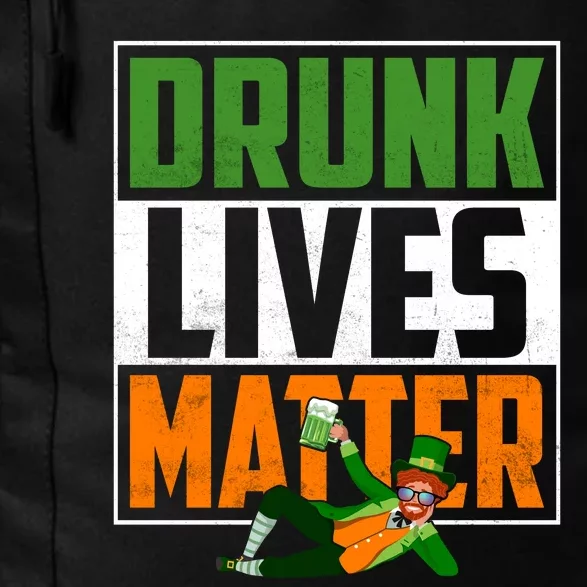 Drunk Lives Matter Funny Patricks Day Daily Commute Backpack