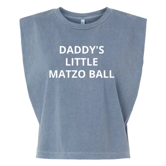 DaddyS Little Matzo Ball Garment-Dyed Women's Muscle Tee