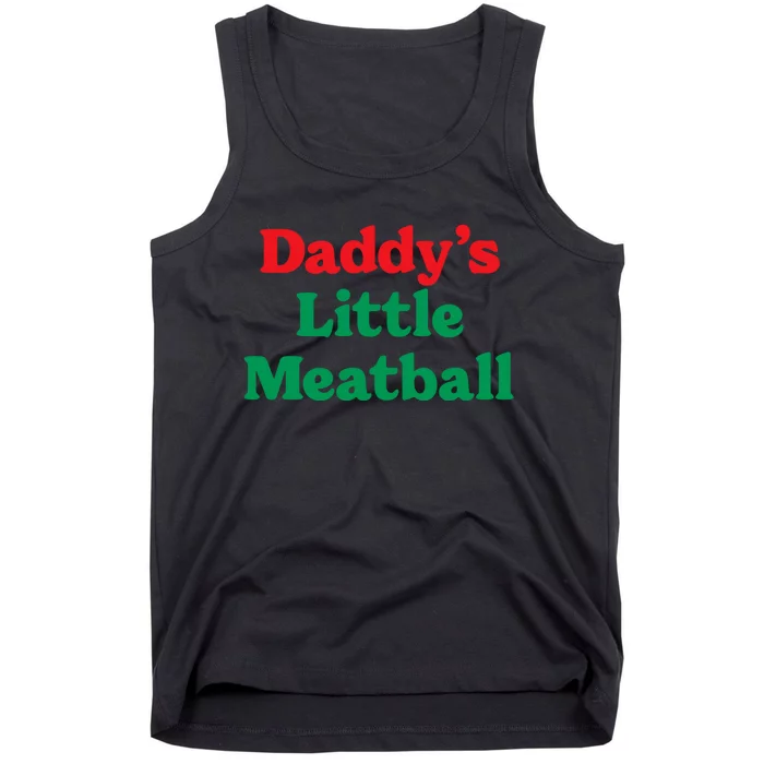 Daddy's Little Meatball Funny Tank Top