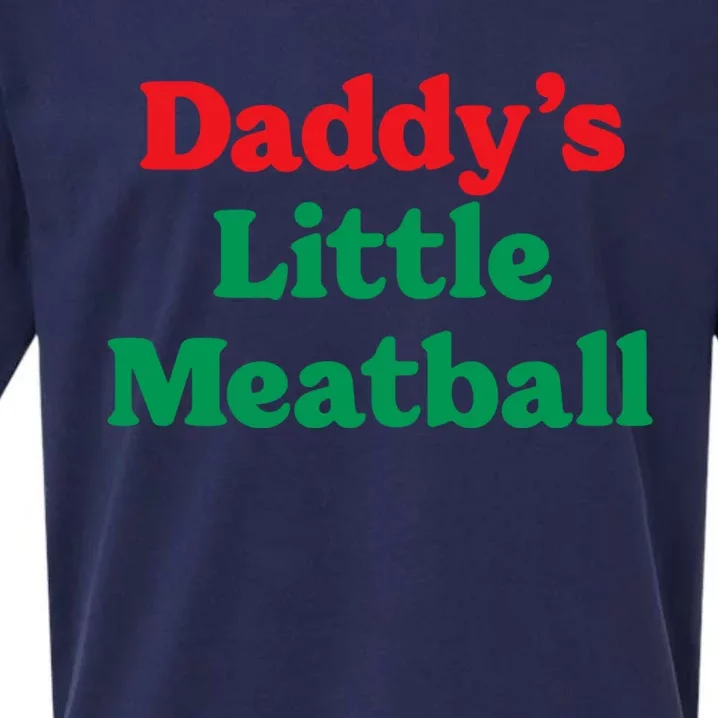 Daddy's Little Meatball Funny Sueded Cloud Jersey T-Shirt