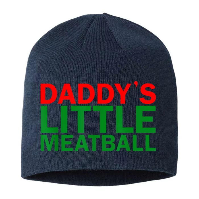 Daddy's Little Meatball Funny 8 1/2in Sustainable Knit Beanie