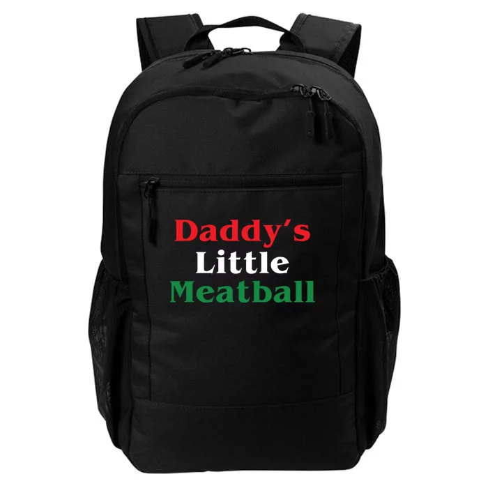 Daddy Little Meatball Italian Funny Daily Commute Backpack