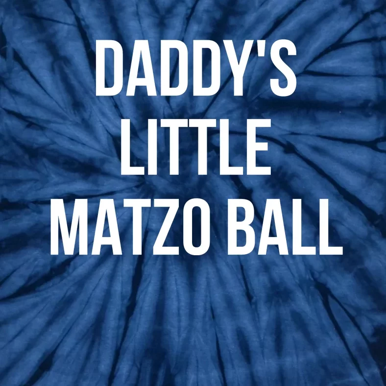 DaddyS Little Matzo Ball Tie-Dye T-Shirt