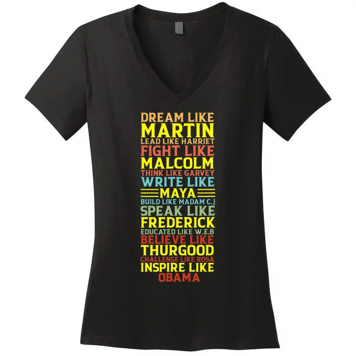 Dream Like Martin Inspirational Black History Influential Women's V-Neck T-Shirt