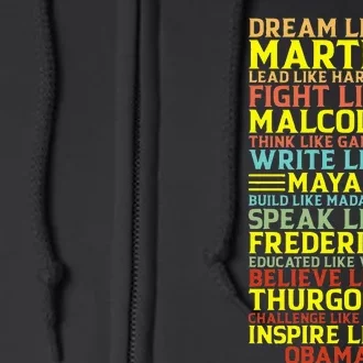 Dream Like Martin Inspirational Black History Influential Full Zip Hoodie