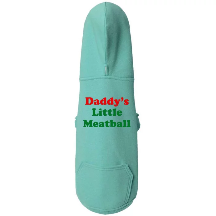 Daddys Little Meatball Doggie 3-End Fleece Hoodie