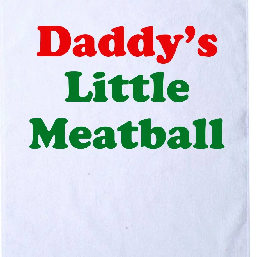 Daddys Little Meatball Platinum Collection Golf Towel